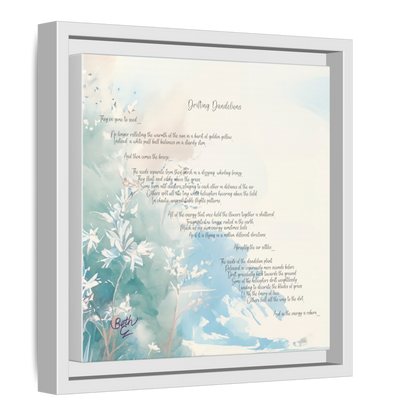 Drifting Dandelions, Poem Canvas Framed